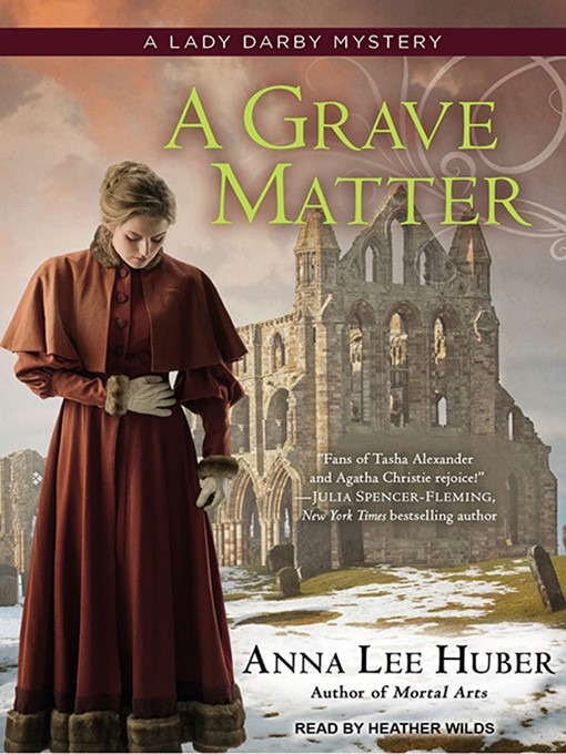 Title details for A Grave Matter by Anna Lee Huber - Wait list